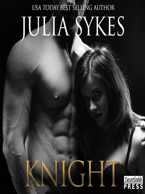 Title details for Knight by Julia Sykes - Available